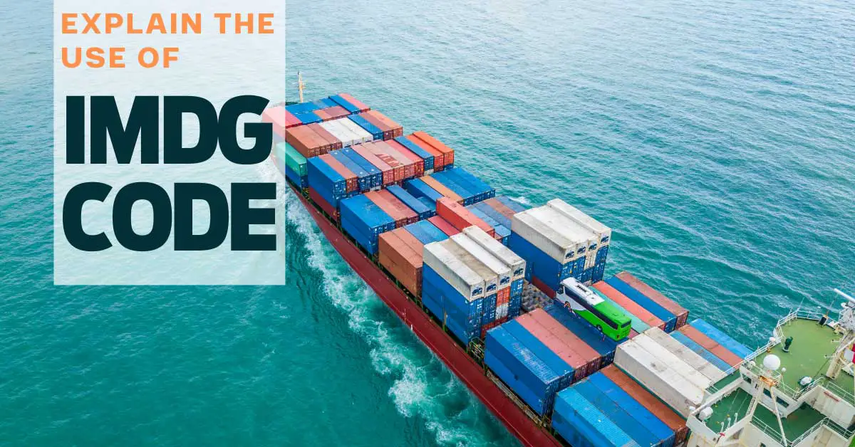 What is International Maritime Dangerous Goods Or Imdg Code 