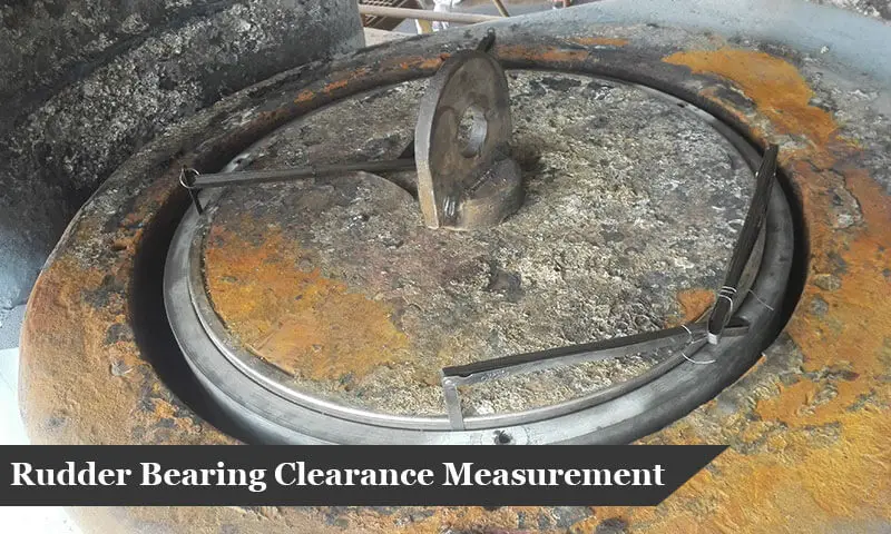 Rudder Bearing Clearance Measurement