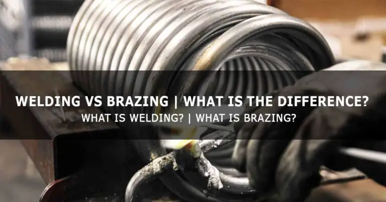 Welding VS Brazing