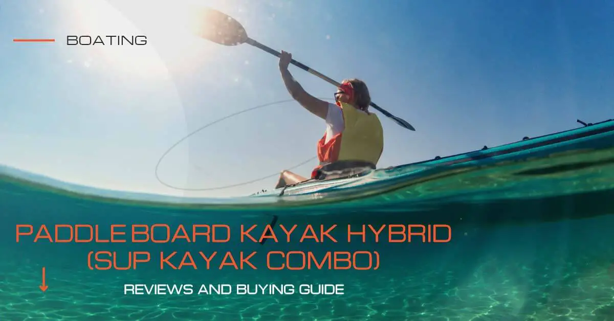 Paddleboard Kayak Hybrid