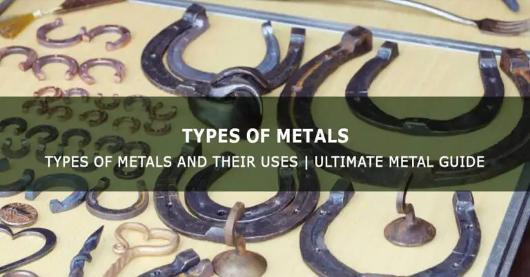 Types of Metals